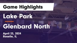 Lake Park  vs Glenbard North  Game Highlights - April 23, 2024