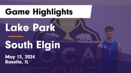 Lake Park  vs South Elgin  Game Highlights - May 13, 2024
