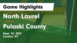 North Laurel  vs Pulaski County  Game Highlights - Sept. 24, 2022