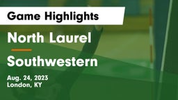 North Laurel  vs Southwestern  Game Highlights - Aug. 24, 2023