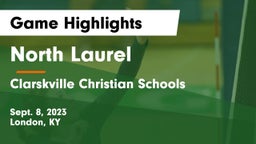 North Laurel  vs Clarskville Christian Schools Game Highlights - Sept. 8, 2023