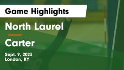 North Laurel  vs Carter  Game Highlights - Sept. 9, 2023