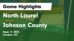 North Laurel  vs Johnson County Game Highlights - Sept. 9, 2023