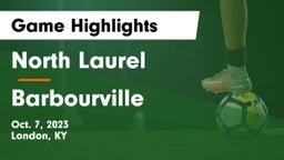 North Laurel  vs Barbourville Game Highlights - Oct. 7, 2023