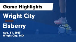 Wright City  vs Elsberry Game Highlights - Aug. 31, 2023