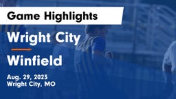 Wright City  vs Winfield Game Highlights - Aug. 29, 2023
