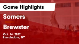 Somers  vs Brewster  Game Highlights - Oct. 14, 2022