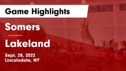 Somers  vs Lakeland  Game Highlights - Sept. 28, 2022