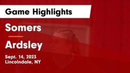 Somers  vs Ardsley Game Highlights - Sept. 14, 2023