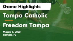 Tampa Catholic  vs Freedom  Tampa Game Highlights - March 3, 2022