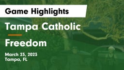 Tampa Catholic  vs Freedom Game Highlights - March 23, 2023