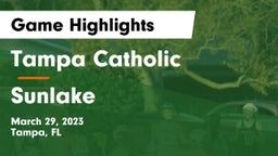 Tampa Catholic  vs Sunlake Game Highlights - March 29, 2023