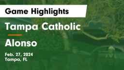 Tampa Catholic  vs Alonso  Game Highlights - Feb. 27, 2024