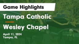 Tampa Catholic  vs Wesley Chapel  Game Highlights - April 11, 2024