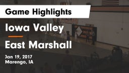 Iowa Valley  vs East Marshall  Game Highlights - Jan 19, 2017