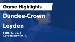 Dundee-Crown  vs Leyden  Game Highlights - Sept. 12, 2023