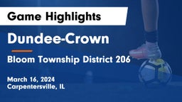 Dundee-Crown  vs Bloom Township  District 206 Game Highlights - March 16, 2024