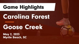 Carolina Forest  vs Goose Creek Game Highlights - May 2, 2023