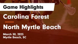 Carolina Forest  vs North Myrtle Beach  Game Highlights - March 30, 2023