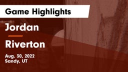 Jordan  vs Riverton  Game Highlights - Aug. 30, 2022