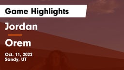 Jordan  vs Orem  Game Highlights - Oct. 11, 2022