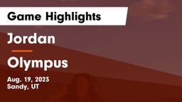 Jordan  vs Olympus  Game Highlights - Aug. 19, 2023