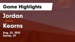 Jordan  vs Kearns  Game Highlights - Aug. 22, 2023