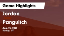 Jordan  vs Panguitch  Game Highlights - Aug. 25, 2023
