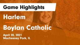 Harlem  vs Boylan Catholic  Game Highlights - April 20, 2021