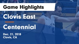 Clovis East  vs Centennial  Game Highlights - Dec. 21, 2018