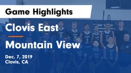 Clovis East  vs Mountain View  Game Highlights - Dec. 7, 2019