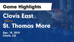 Clovis East  vs St. Thomas More  Game Highlights - Dec. 19, 2019