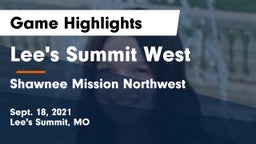 Lee's Summit West  vs Shawnee Mission Northwest  Game Highlights - Sept. 18, 2021