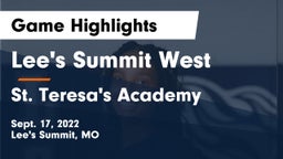 Lee's Summit West  vs St. Teresa's Academy  Game Highlights - Sept. 17, 2022