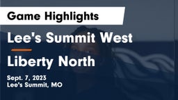Lee's Summit West  vs Liberty North  Game Highlights - Sept. 7, 2023