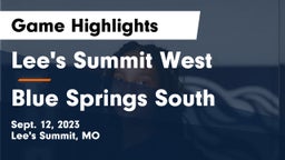 Lee's Summit West  vs Blue Springs South  Game Highlights - Sept. 12, 2023