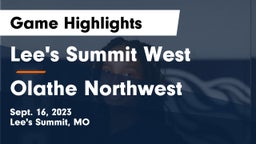 Lee's Summit West  vs Olathe Northwest  Game Highlights - Sept. 16, 2023