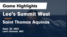 Lee's Summit West  vs Saint Thomas Aquinas  Game Highlights - Sept. 30, 2023