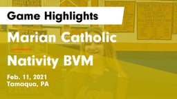 Marian Catholic  vs Nativity BVM  Game Highlights - Feb. 11, 2021