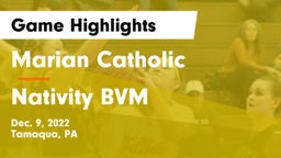 Marian Catholic  vs Nativity BVM  Game Highlights - Dec. 9, 2022