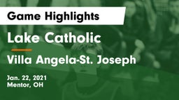 Lake Catholic  vs Villa Angela-St. Joseph  Game Highlights - Jan. 22, 2021