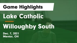 Lake Catholic  vs Willoughby South  Game Highlights - Dec. 7, 2021