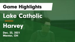 Lake Catholic  vs Harvey  Game Highlights - Dec. 23, 2021