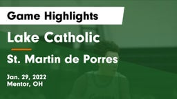 Lake Catholic  vs St. Martin de Porres  Game Highlights - Jan. 29, 2022