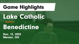 Lake Catholic vs Benedictine  Game Highlights - Dec. 12, 2023