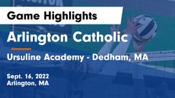 Arlington Catholic  vs Ursuline Academy - Dedham, MA Game Highlights - Sept. 16, 2022