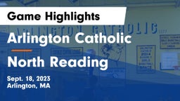 Arlington Catholic  vs North Reading  Game Highlights - Sept. 18, 2023