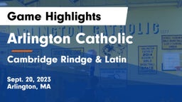 Arlington Catholic  vs Cambridge Rindge & Latin  Game Highlights - Sept. 20, 2023