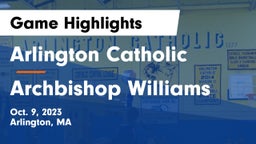 Arlington Catholic  vs Archbishop Williams  Game Highlights - Oct. 9, 2023