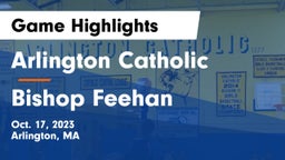 Arlington Catholic  vs Bishop Feehan  Game Highlights - Oct. 17, 2023